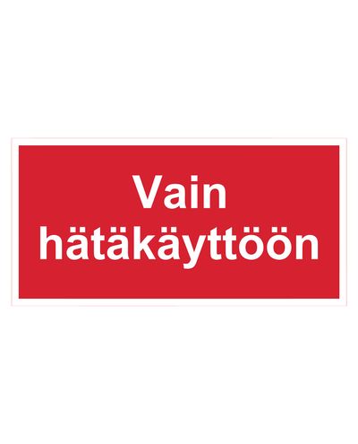 Endast för nödfall, Klistermärke, 400x100 mm