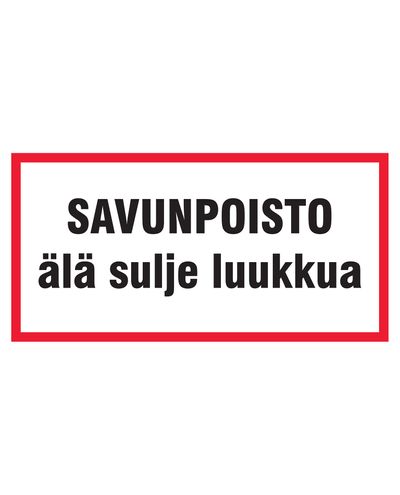 Röksuget, stäng inte luckan, Dekal, 400x200 mm