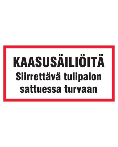 Gastankar måste flyttas i säkerhet vid brand, Klistermärke, 400x200 mm