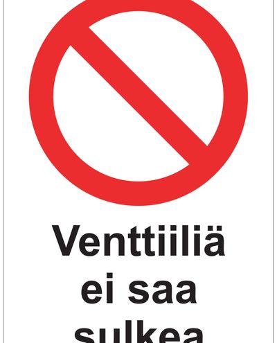 Stäng inte ventilen, Klistermärke, 200x300 mm