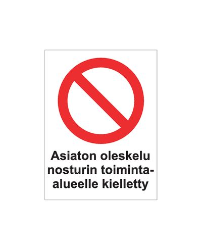Obehörig närvaro i kranens arbetsområde förbjuden, Klistermärke, 200x300 mm