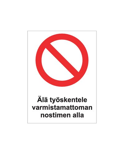Arbeta inte under en osäkrad lyft, Dekal, 200x300 mm