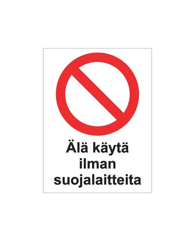 Använd inte utan skyddsutrustning, Klistermärke, 200x300 mm