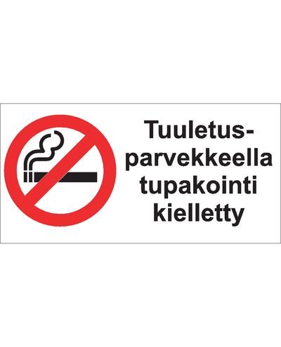 Rökning förbjuden på ventilationsbalkongen, Klistermärke, 400x200 mm