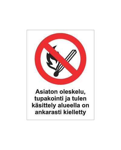 Obehörig närvaro, rökning och hantering av eld i området är strängt förbjudet, Klistermärke, 200x300 mm