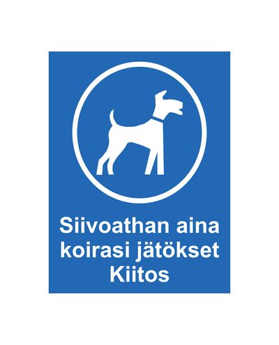 Städa alltid upp efter din hunds avföring, Ibond, 200x300mm