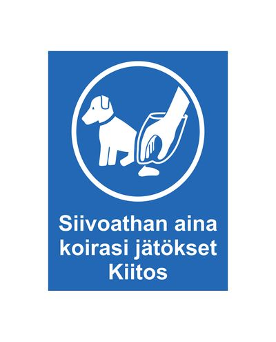 Rengör alltid din hunds avföring för hand, Ibond, 200x300mm